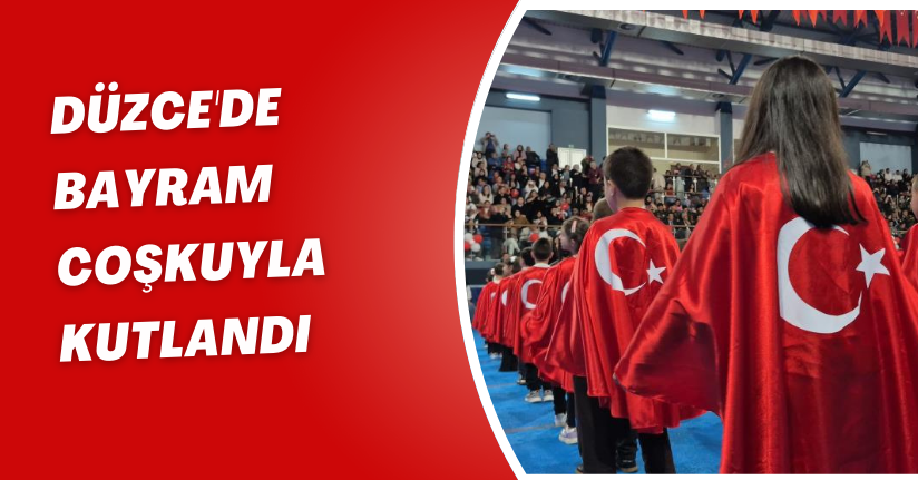 Düzce'de bayram coşkuyla kutlandı