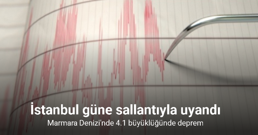 Marmara Denizi’nde 4.1 büyüklüğünde deprem