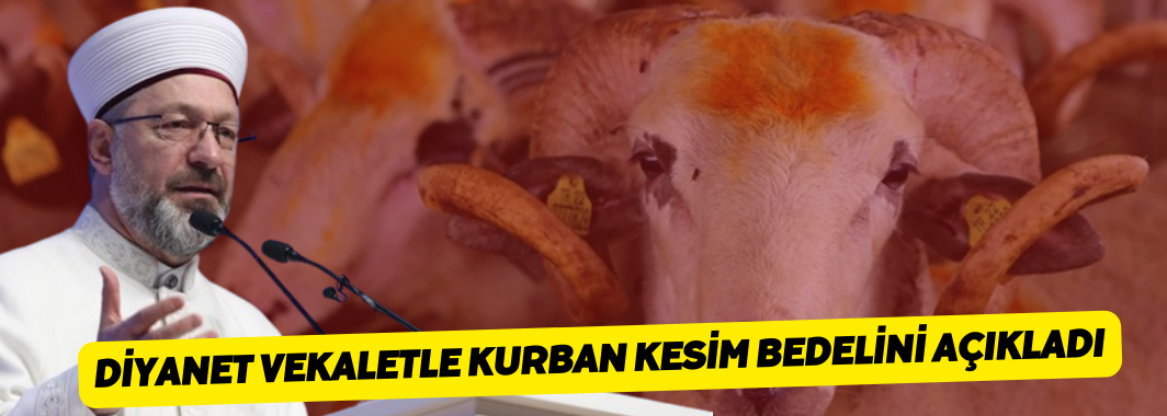 Diyanet vekaletle kurban kesim bedelini açıkladı