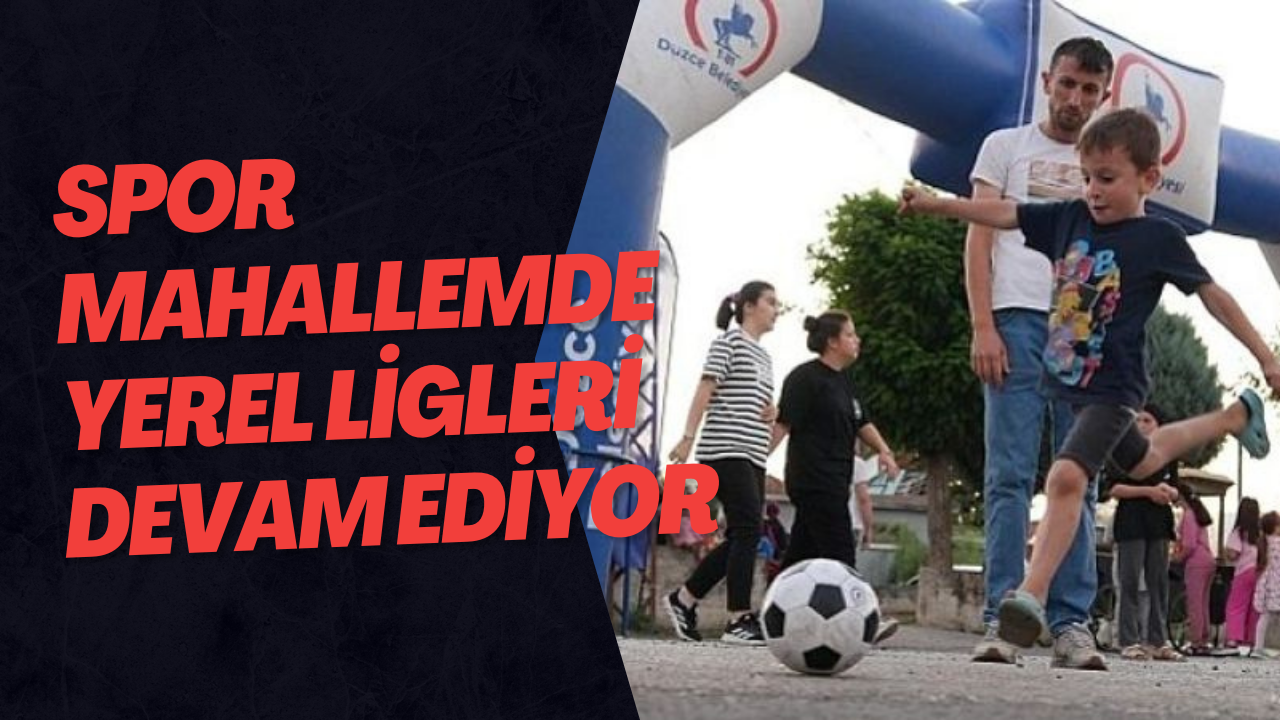 Spor Mahallemde Yerel Ligleri Devam Ediyor
