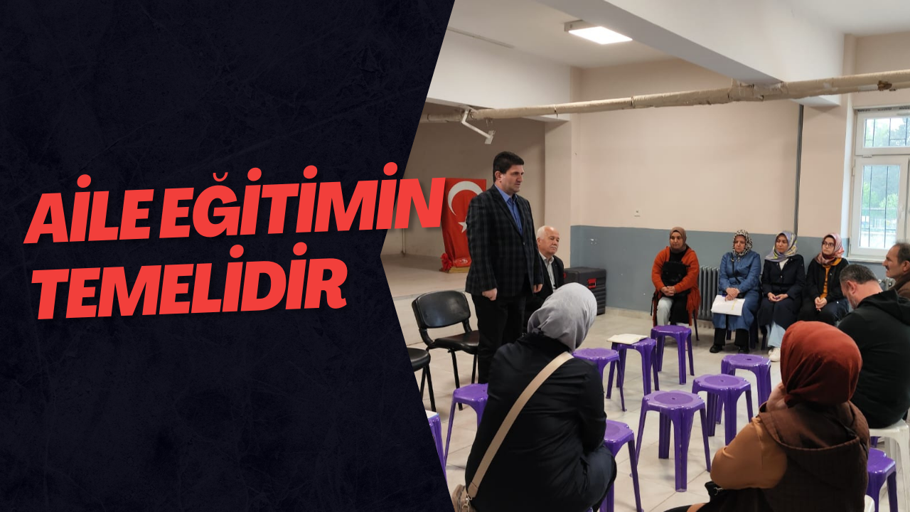 Aile Eğitimin Temelidir