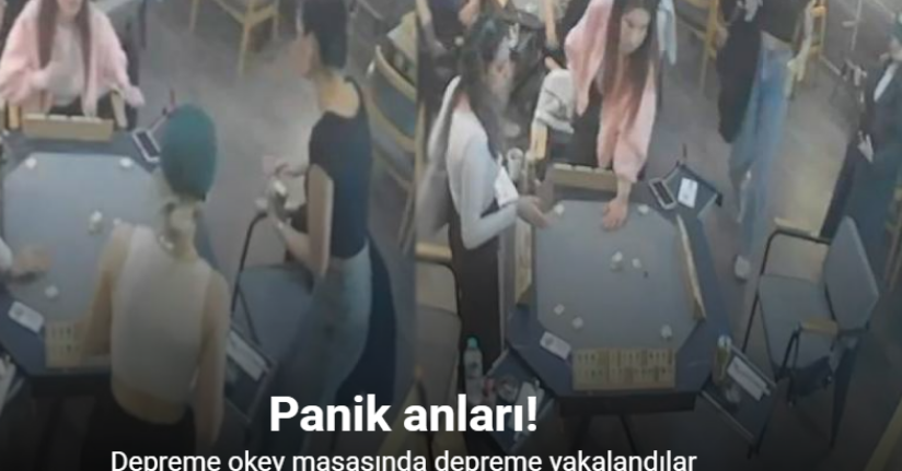 Depreme okey masasında depreme yakalandılar, panik anları kamerada