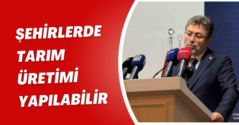 Şehirlerde Tarım üretimi yapılabilir