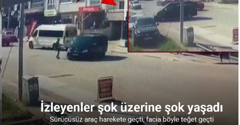 Sürücüsüz araç harekete geçti, facia böyle teğet geçti