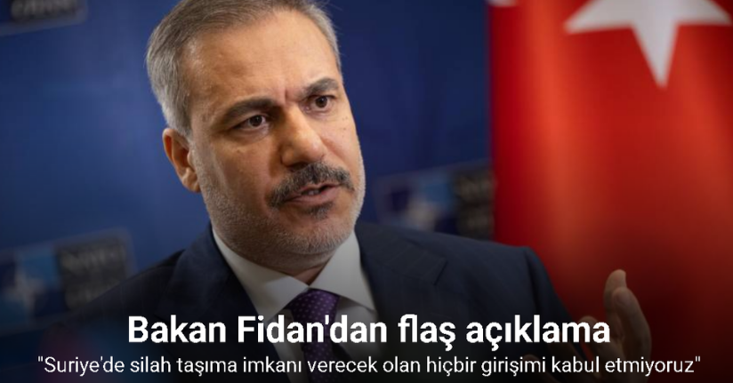 Bakan Fidan: 