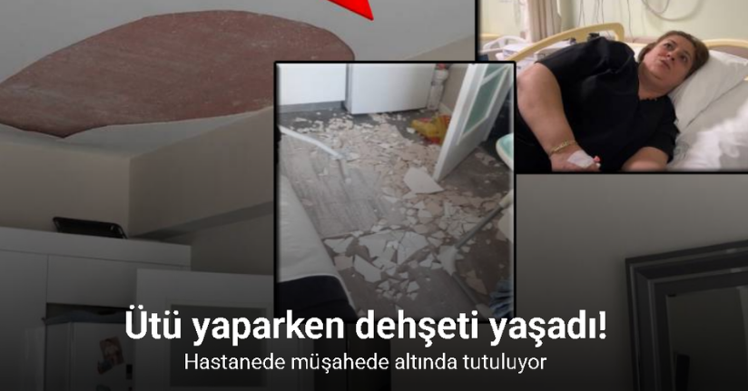 Ütü yapan kadının başına bir anda tavan düştü