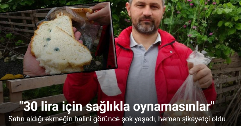 Satın aldığı ekmek küflü ve çift etiketli çıktı, şikayetçi oldu