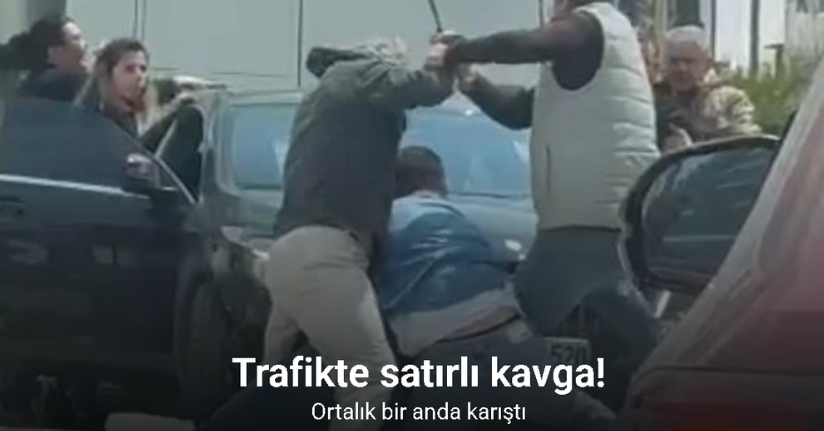 İzmir’de trafikte satırlı kavga kamerada