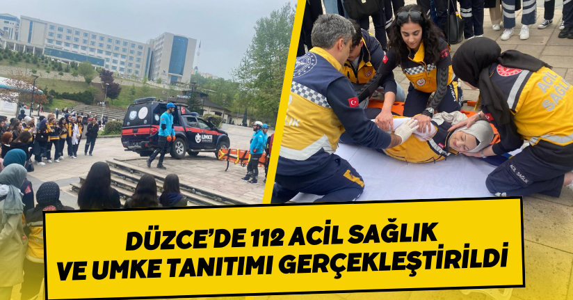 Düzce’de 112 Acil Sağlık ve UMKE Tanıtımı Gerçekleştirildi