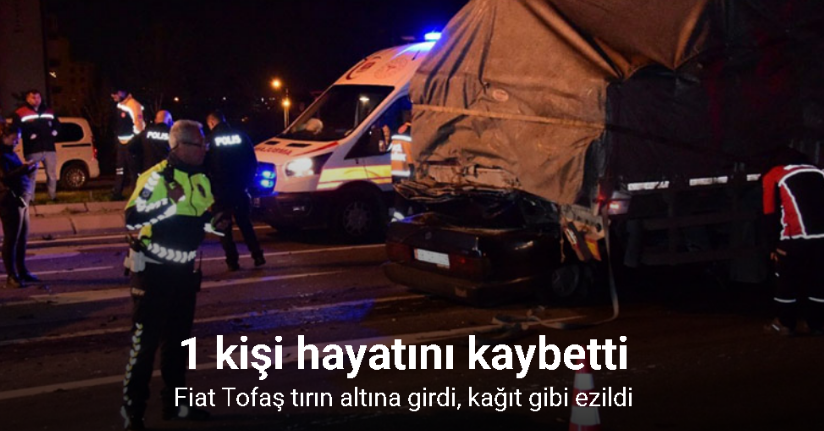 Kayseri’de Fiat Tofaş marka araç tırın altına girdi, kağıt gibi ezildi: 1 ölü