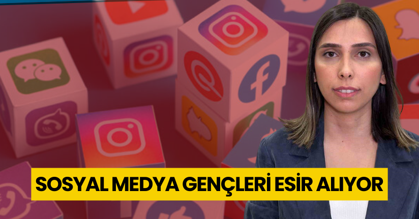 Sosyal medya gençleri esir alıyor