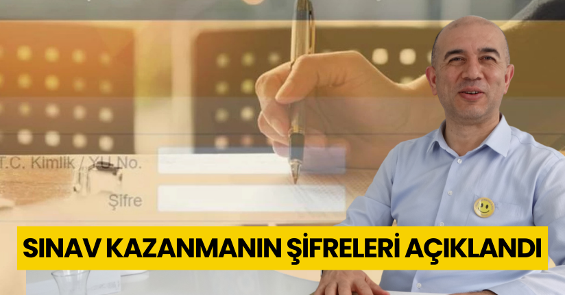 Sınav Kazanmanın Şifreleri Açıklandı