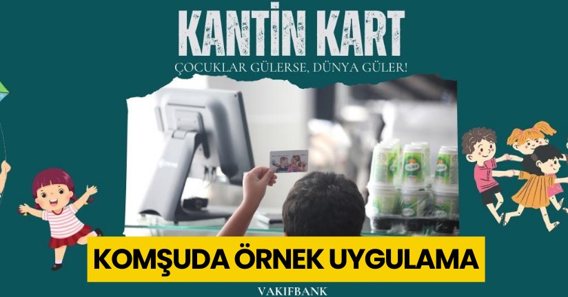 Dar gelirli ailelerin çocukları, bu kartla okulda istediğini yiyebiliyor