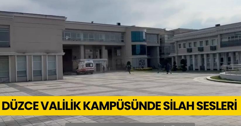 Düzce Valilik Kampüsünde Silah Sesleri 