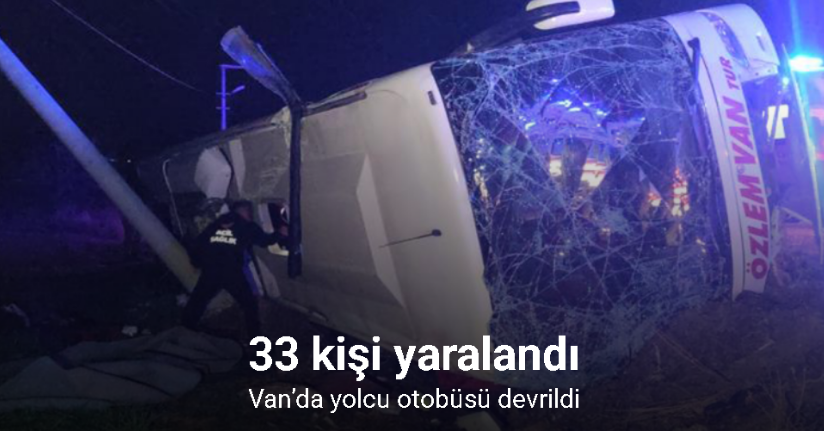 Van’da yolcu otobüsü devrildi: 33 yaralı