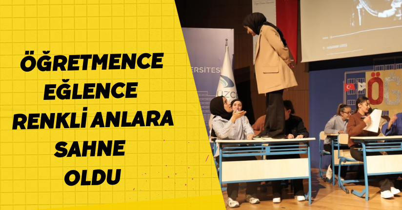Öğretmence eğlence renkli anlara sahne oldu