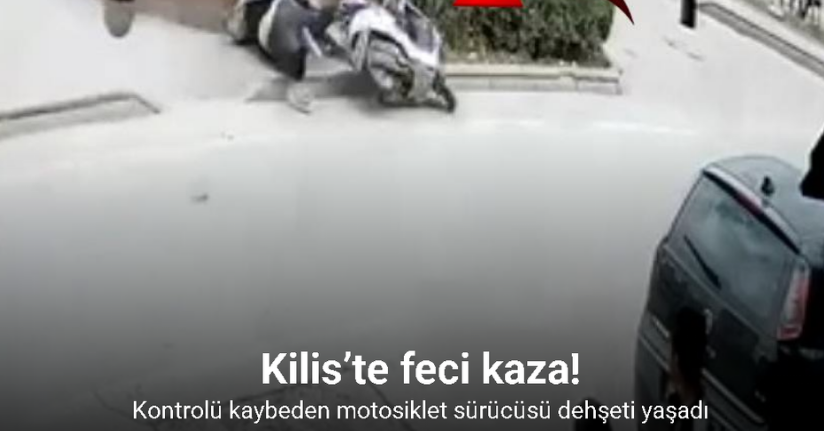 Kilis’te motosiklet sürücüsünün ağır yaralandığı kaza kamerada