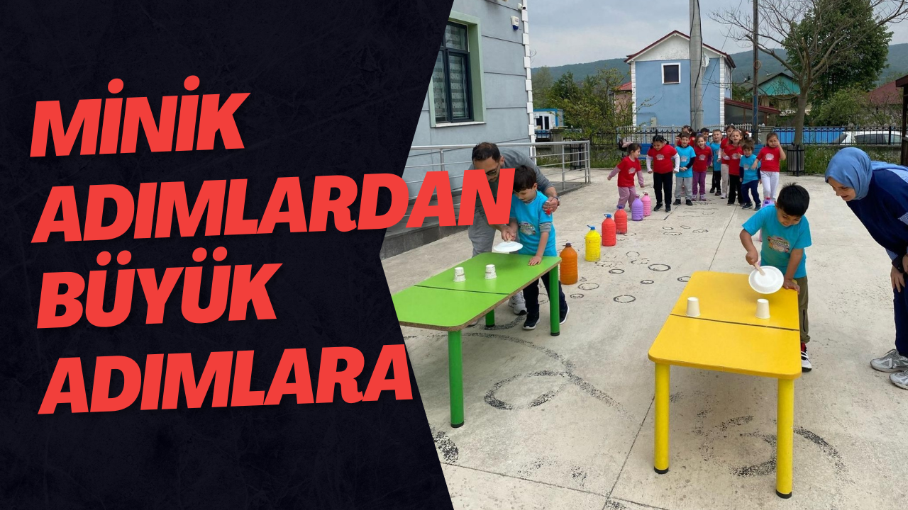Minik Adımlardan Büyük Adımlara