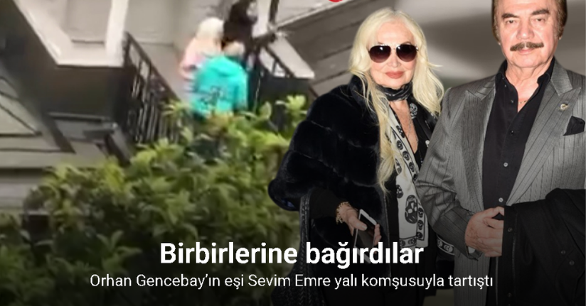 Orhan Gencebay’ın eşi Sevim Emre yalı komşusuyla tartıştı