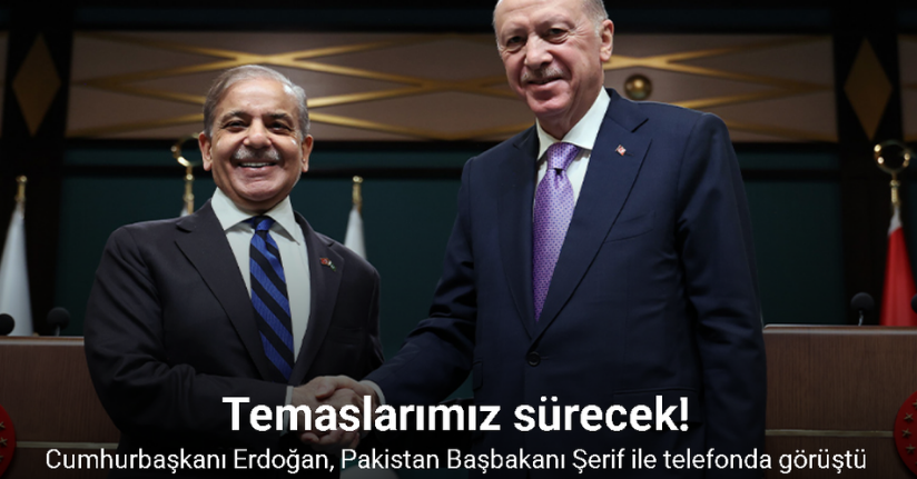 Cumhurbaşkanı Erdoğan, Pakistan Başbakanı Şerif ile telefonda görüştü