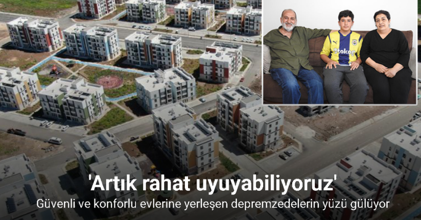 Yeni evlerine kavuşan Arabanlı depremzedeler: 