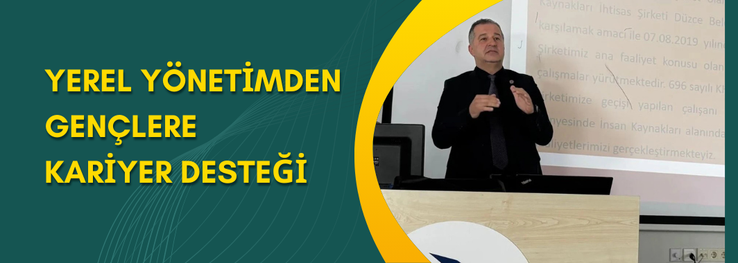 Yerel Yönetimden Gençlere Kariyer Desteği