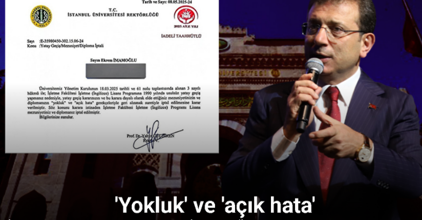 İmamoğlu’nun diplomasının iptali İstanbul Üniversitesi tarafından tebliğ edildi