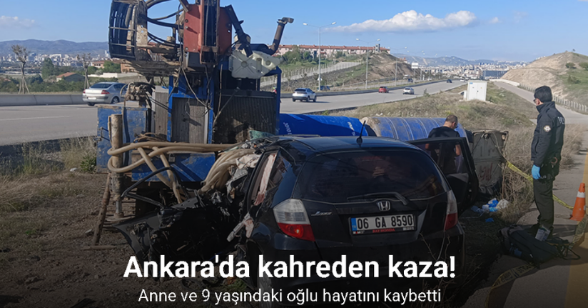 Kontrolden çıkan otomobil sondaj makinesine çarptı: Anne ve oğlu hayatını kaybetti