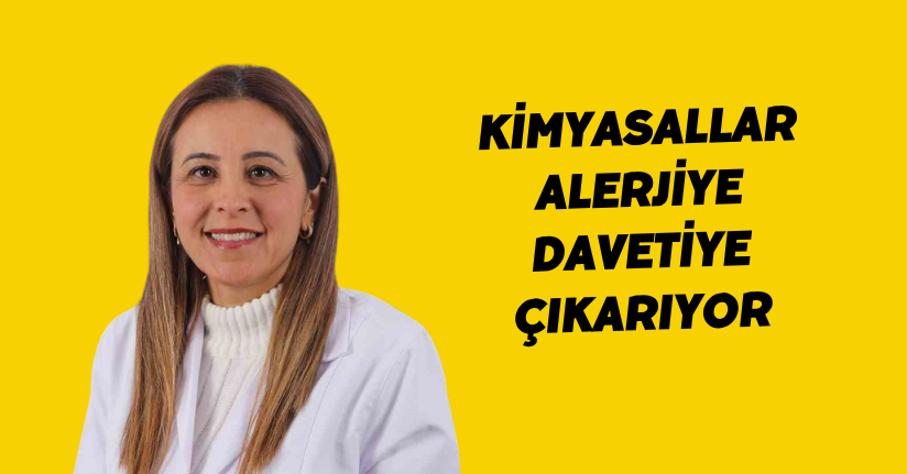 Kimyasallar alerjiye davetiye çıkarıyor