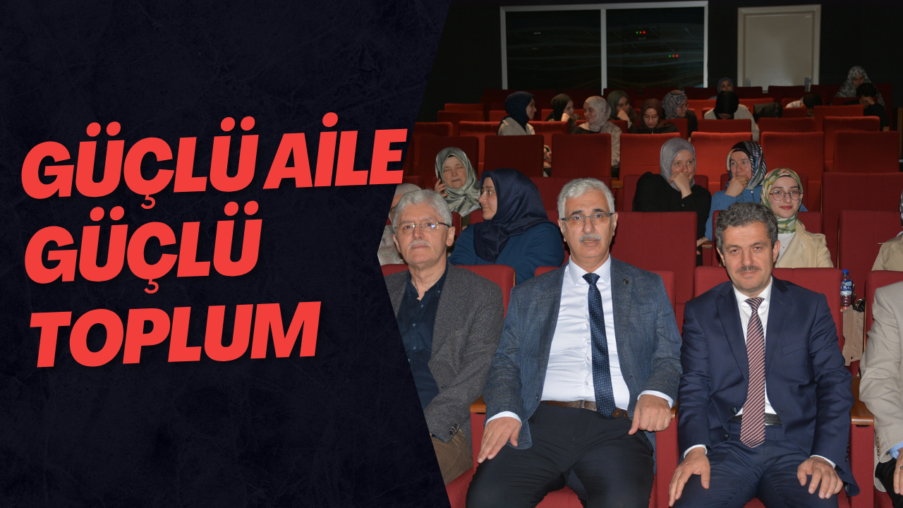 Güçlü Aile Güçlü Toplum