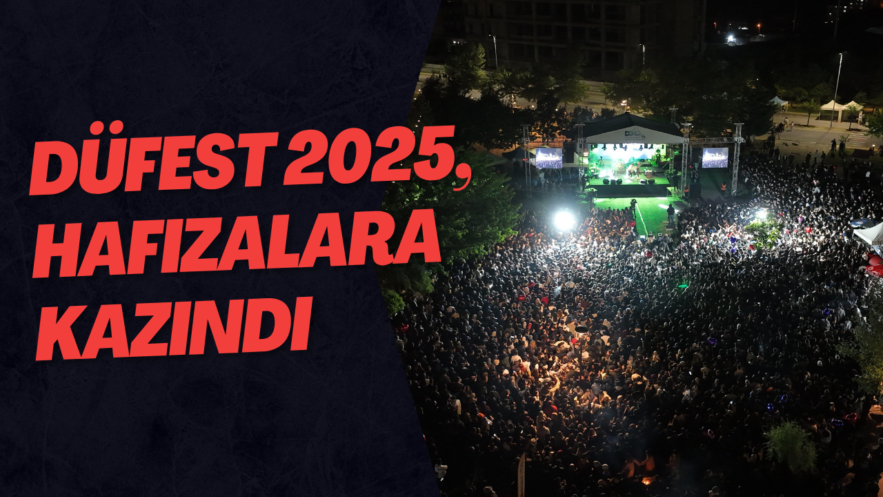 DÜFest 2025, Hafızalara Kazındı