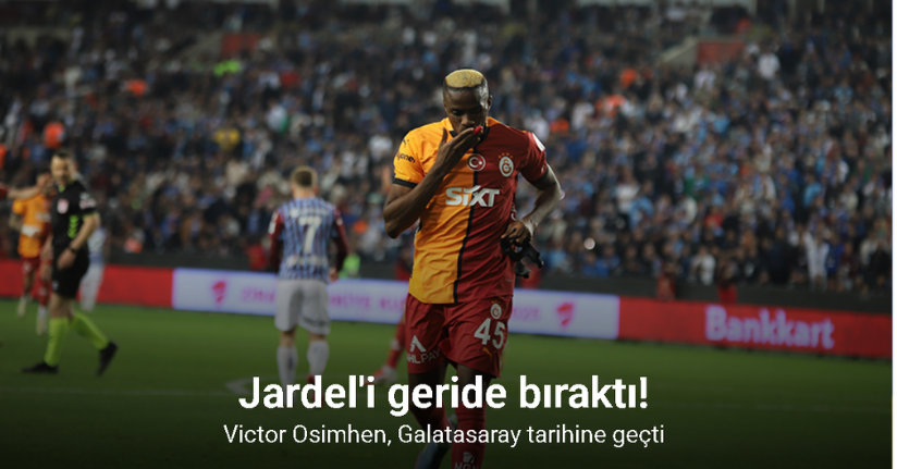 Victor Osimhen, Galatasaray tarihine geçti