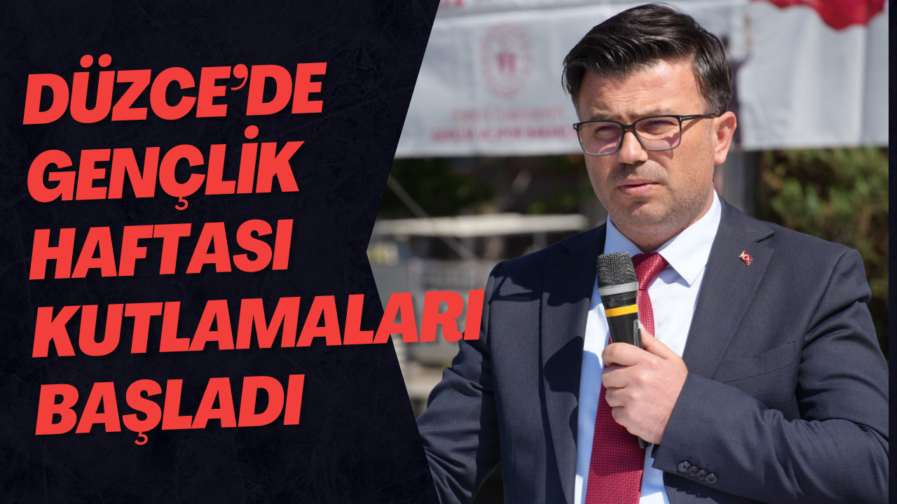 Düzce’de Gençlik Haftası Kutlamaları Başladı