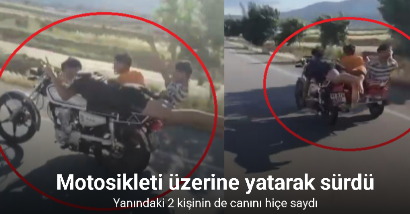 Motosikleti üzerine yatarak sürdü, yanındaki 2 kişinin de canını hiçe saydı