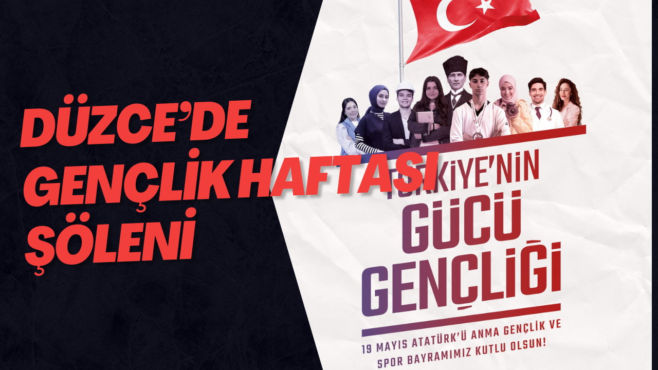 Düzce’de Gençlik Haftası Şöleni
