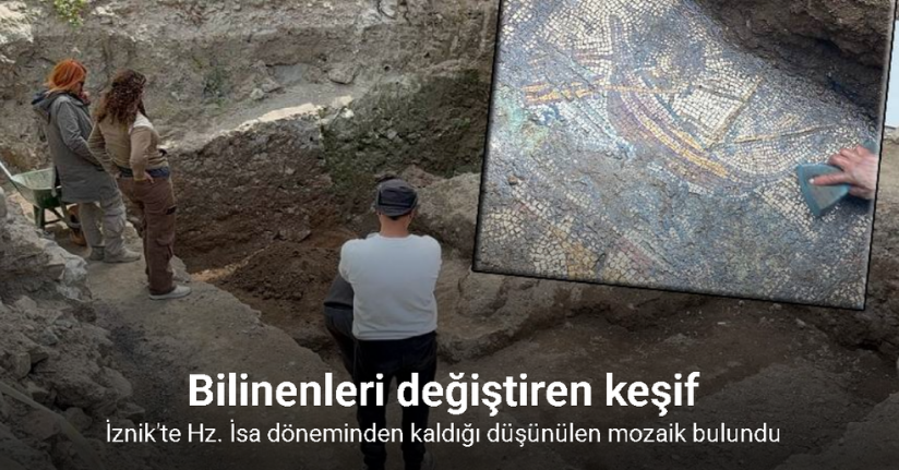 Papa’nın geleceğini açıkladığı İznik’te Hz. İsa döneminden kaldığı iddia edilen mozaik bulundu