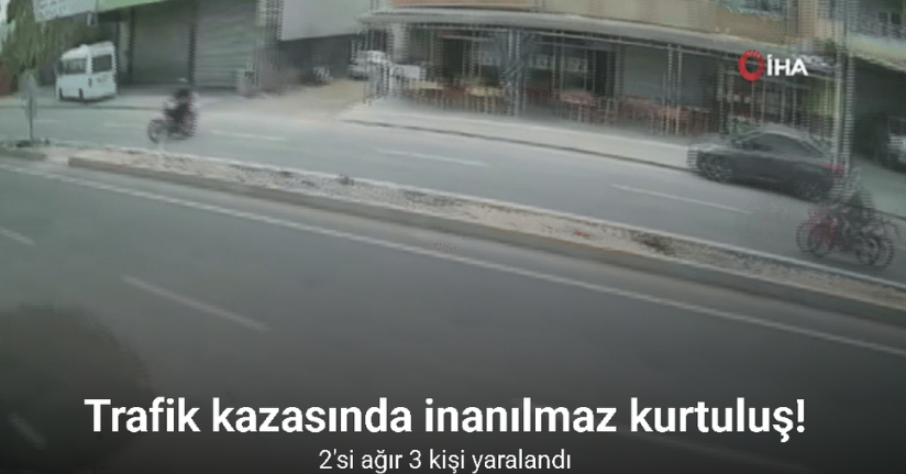 Adana’da trafik kazasında inanılmaz kurtuluş