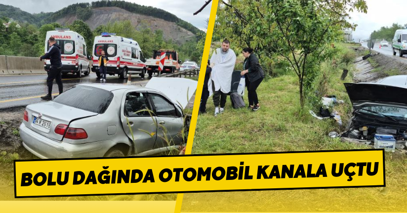 Bolu Dağında otomobil kanala uçtu; 3 yaralı