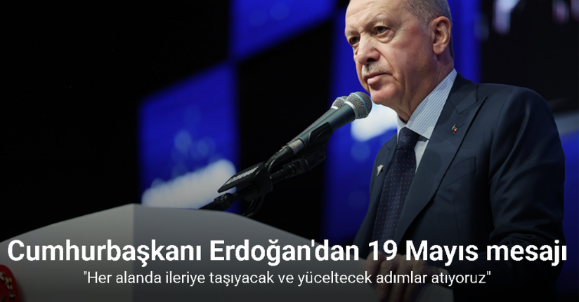 Cumhurbaşkanı Erdoğan: 