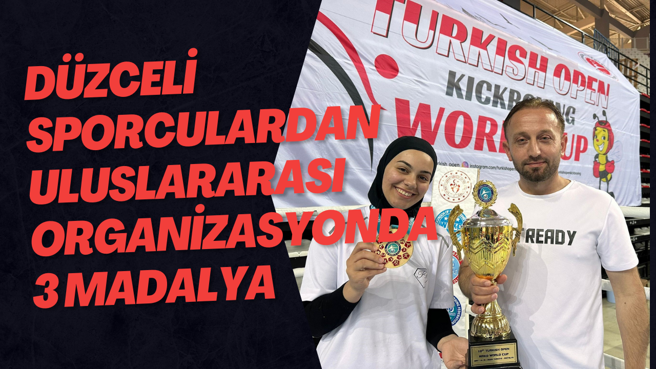Düzceli Sporculardan Uluslararası Organizasyonda 3 Madalya