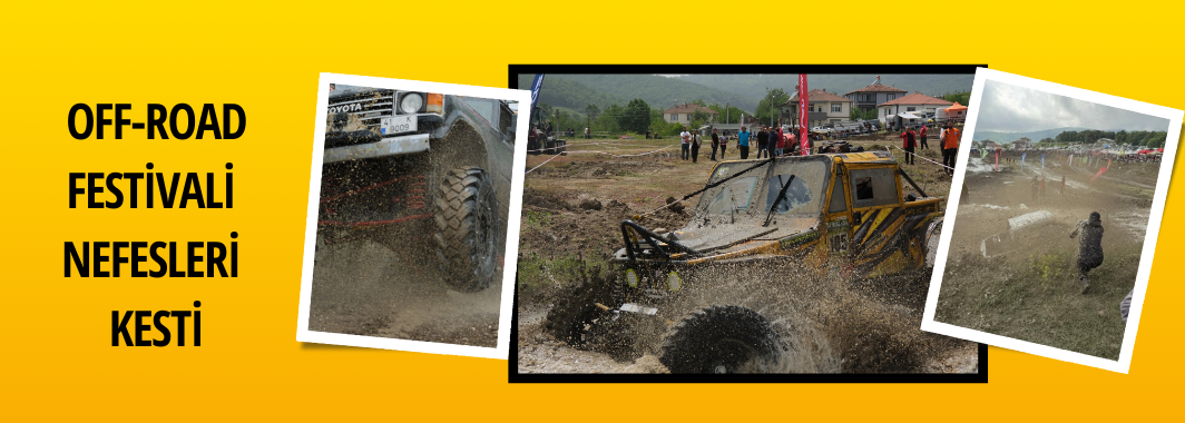 Off-Road Festivali Nefesleri Kesti !