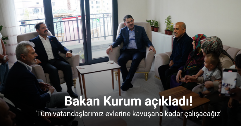 Bakan Kurum: 