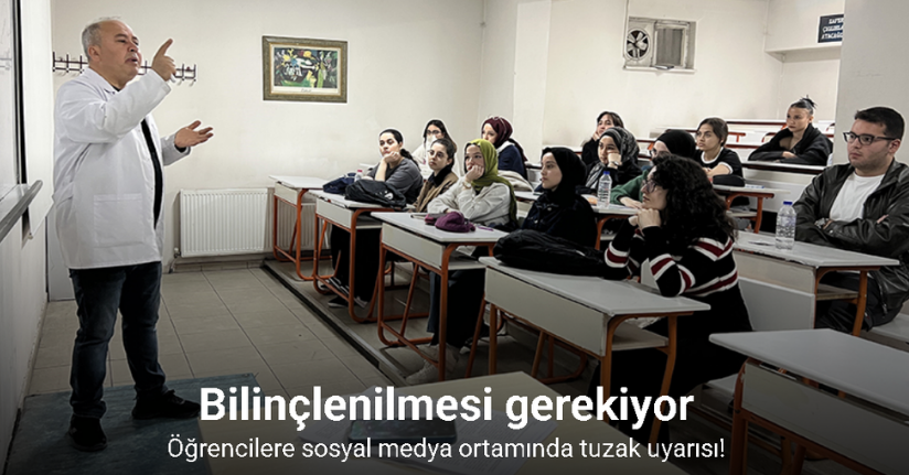 Öğrencilere sosyal medya ortamında tuzak uyarısı