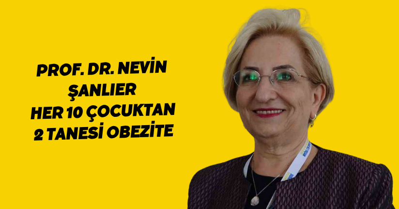 Prof. Dr. Nevin Şanlıer: 