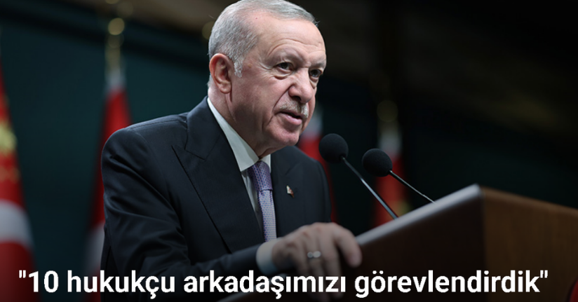 Cumhurbaşkanı Erdoğan: 
