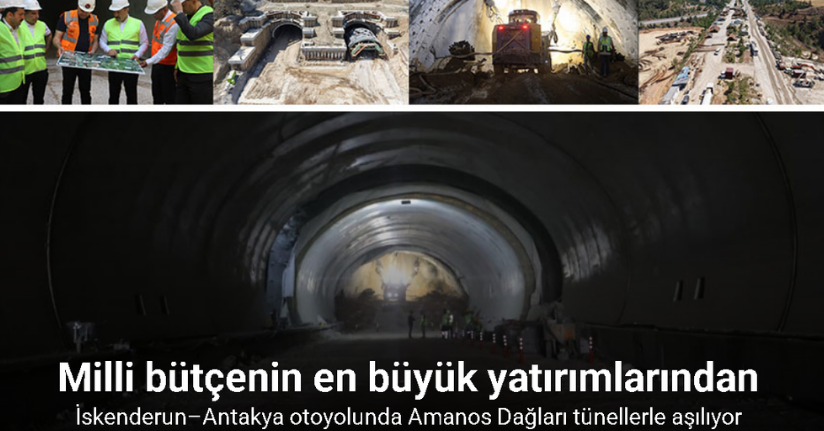 İskenderun–Antakya otoyolunda Amanos Dağları tünellerle aşılıyor
