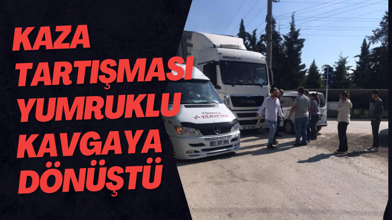 Kaza Tartışması Yumruklu Kavgaya Dönüştü