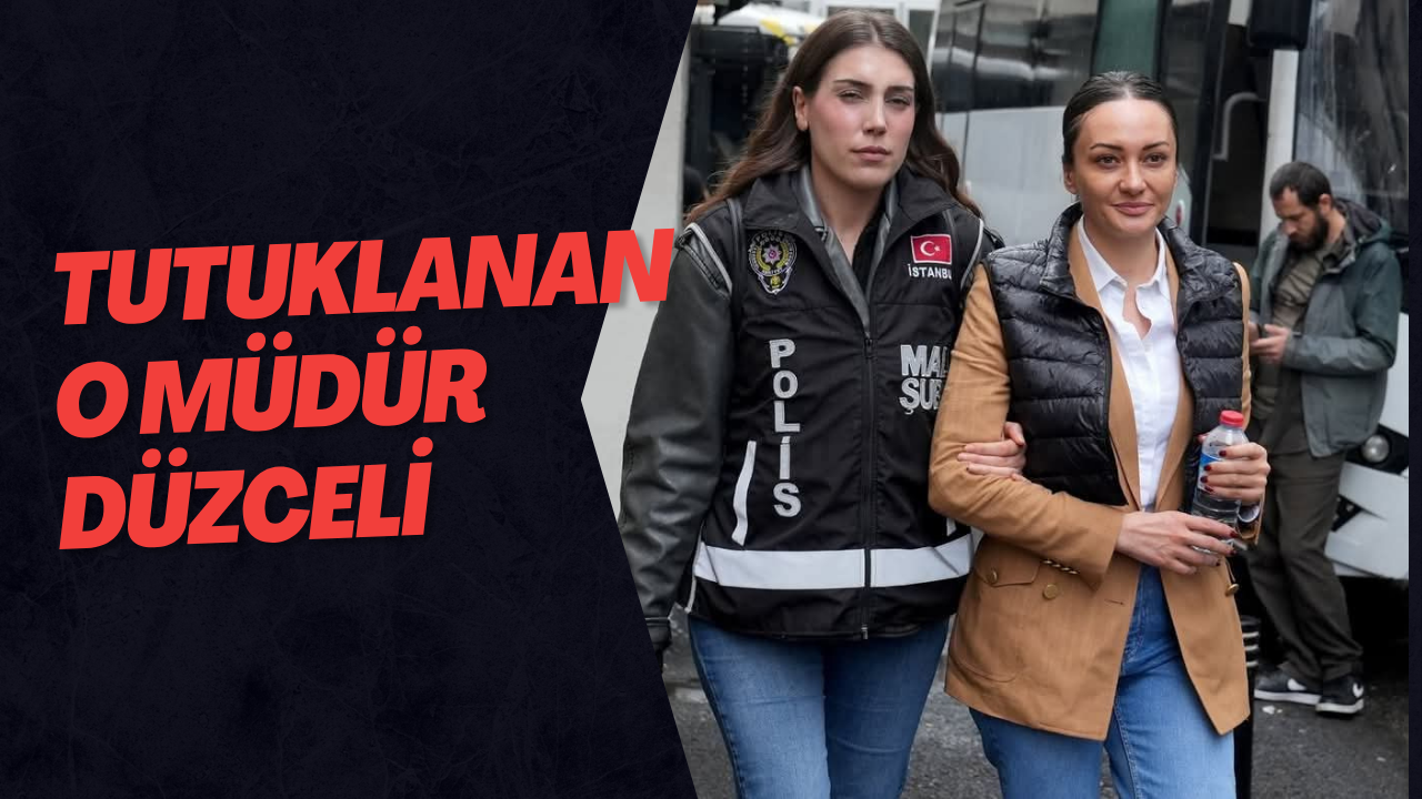 Tutuklanan O Müdür Düzceli