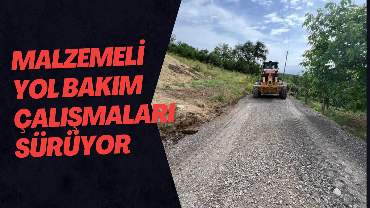 Malzemeli Yol Bakım Çalışmaları Sürüyor