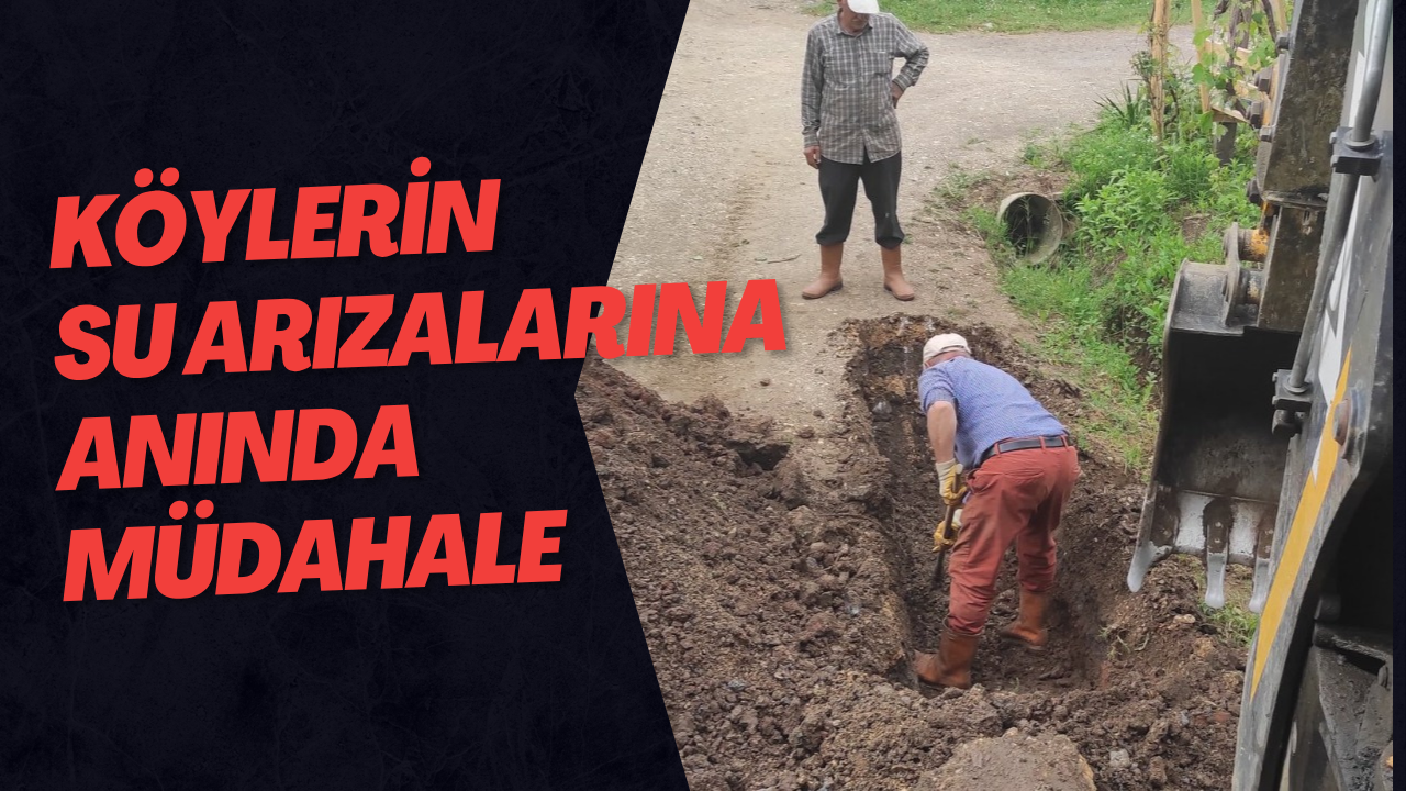 Köylerin Su Arızalarına Anında Müdahale